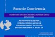 Pacto de Convivencia INSTITUCIÓN EDUCATIVA DISTRITAL RODRIGO ARENAS BETANCOURT RECONOCIMIENTO DE ESTUDIOS Grados 0 a 9º: resolución Nº 7455 de 13-11-98