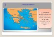 Grecia Clásica 1 La civilización griega se desarrolló en territorios de Grecia continental, en las islas cercanas y en las costas del mar Egeo