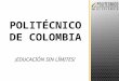 POLITÉCNICO DE COLOMBIA ¡EDUCACIÓN SIN LÍMITES!. DIPLOMADO EN NORMAS INTERNACIONALES DE INFORMACIÓN FINANCIERA BLADIMIR CASTAÑO MURIEL