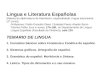 Lingua e Literatura Españolas Materia da diplomatura de Maxisterio, especialidade Lingua estranxeira (2º curso), Profesores: Pablo Gamallo Otero / Soledad