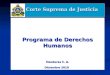 Corte Suprema de Justicia Programa de Derechos Humanos Honduras C. A. Diciembre 2010
