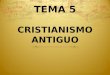 TEMA 5 CRISTIANISMO ANTIGUO. 1.FUNDACIÓN  EL PROBLEMA DE LAS FUENTES.  JESÚS DE NAZARET.  JUDEO-CRISTIANOS Y HELENISTAS.  PABLO DE TARSO.  LA EXPANSIÓN