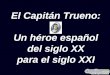 El Capitán Trueno: Un héroe español del siglo XX para el siglo XXI