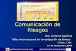 DEPARTAMENTO DE EPIDEMIOLOGÍAMINISTERIO DE SALUD DE CHILE DEPARTAMENTO DE EPIDEMIOLOGÍA Comunicación de Riesgos Dra. Ximena Aguilera Taller Internacional