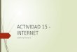 ACTIVIDAD 15 - INTERNET Catherine Alcívar D.. TRUCOS DE BÚSQUEDA DE INFORMACIÓN