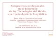 Perspectivas profesionales en el desarrollo de las Tecnologías del Habla: una visión desde la Lingüística Juan María Garrido Almiñana Grup de Lingüística