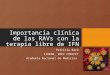 Importancia clínica de las RAVs con la terapia libre de IFN Patricia Baré IIHEMA, IMEX CONICET Academia Nacional de Medicina