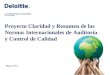Proyecto Claridad y Resumen de las Normas Internacionales de Auditoría y Control de Calidad Mayo 2011 Lara Marambio & Asociados RIF: J-00327665-0
