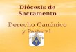 Diócesis de Sacramento Derecho Canónico y Pastoral