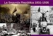 La Segunda República 1931-1936. Gobierno reformista (1931-1933) Gobierno conservador (1933-1936) Gobierno del Frente Popular (1936) Proclamación de la