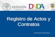 Registro de Actos y Contratos REALIZADO POR: ANDRÈS BARRETO