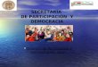 SECRETARÍA DE PARTICIPACIÓN Y DEMOCRACIA Dirección de Participación y Administración Local