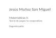 Jesús Muñoz San Miguel Matemáticas II: Teoría de juegos no cooperativos Segunda parte