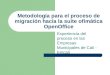 Metodología para el proceso de migración hacia la suite ofimática OpenOffice Experiencia del proceso en las Empresas Municipales de Cali - Emcali
