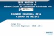 Jorge Him Tesorero Regional 2010 -2011 IEEE REGION 9 Taller Básico de Automatización de Información Financiera con REUNION REGIONAL 2012 CIUDAD DE MEXICO
