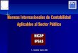 F. Salinas marzo 2008. Código Internacional de Ética para los Contadores Profesionales IFAC Sección 18 Las características de la “Presentación de la Información