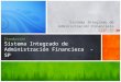 Sistema Integrado de Administración Financiera SIAF-SP Itroducción Sistema Integrado de Administración Financiera - SP