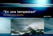 Por José María Heredia “En una tempestad” Agustín Oneto