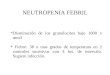 Neutropenia febril Power Point 2006
