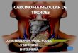Carcinoma Medular Tiroides Presentacion