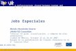 FP62004Infrastructures6-SSA-026409  E-infrastructure shared between Europe and Latin America Jobs Especiales Moisés Hernández Duarte UNAM