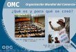 OMC ¿Qué es y para qué se creó? Organización Mundial del Comercio Kung Hae Lee, Camperol Coreà que es va suïcidar durant les protestes contra lOMC a Cancun