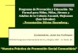 Programa de Prevención y Educación No Formal para Niños, Niñas, Jóvenes y Adultos de la Colonia Zacamil, Mejicanos (San Salvador) - Presentación: Héctor
