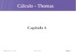 Capítulo 4 Cálculo – Thomas Addison Wesley Slide 1 Cálculo - Thomas Capítulo 4