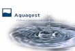Aquagest es una empresa especializada en todas aquellas actividades directa o indirectamente relacionadas con el ciclo integral del agua en las poblaciones