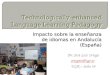 Impacto sobre la enseñanza de idiomas en Andalucía (España) Dr. José Luis Ortega ortegam@ugr.es UGR – Julio 09