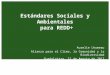 Estándares Sociales y Ambientales para REDD+ Aurelie Lhumeau Alianza para el Clima, la Comunidad y la Biodiversidad Guadalajara, 21 de Agosto de 2012