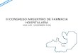 III CONGRESO ARGENTINO DE FARMACIA HOSPITALARIA SAN LUIS - NOVIEMBRE 2.003