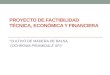 PROYECTO DE FACTIBILIDAD TÉCNICA, ECONÓMICA Y FINANCIERA CULTIVO DE MADERA DE BALSA (OCHROMA PIRAMIDALE SP.)