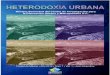HETERODOXIA URBANA, CIPLAN, Año 2012, N 1., Vol 1, Julio - Diciembre