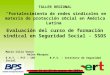 Evaluación del curso de formación sindical en Seguridad Social - SSOS Maria Celia Vence Helen Márquez E.R.T. – PIT – CNTB.P.S. – Instituto de Seguridad