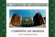 COMISIÓN DE MARINA LVIII LEGISLATURA H. CÁMARA DE DIPUTADOS