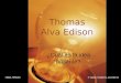 Thomas Alva Edison ¿Cuál es la idea brillante? ©2012, TESCCC1 er grado, Unidad 11, Lección 01