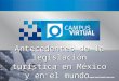 Www.uovirtual.com.mx Antecedentes de la legislación turística en México y en el mundo