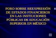 FORO SOBRE REEXPRESIÓN DE ESTADOS FINANCIEROS EN LAS INSTIUCIONES PÚBLICAS DE EDUCACIÓN SUPERIOR EN MÉXICO