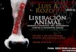 Escuela de Formación Luis A. Rozo Liberación Animal: Historia e ideología del movimiento contra la esclavitud animal Red Libertaria Popular Mateo Kramer