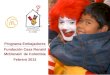 Programa Embajadores Fundación Casa Ronald McDonald de Colombia Febrero 2012 1