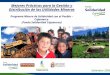 Mejores Prácticas para la Gestión y Distribución de las Utilidades Mineras Programa Minero de Solidaridad con el Pueblo – Cajamarca (Fondo Solidaridad