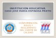 INSTITUCIÓN EDUCATIVA CASD JOSÉ MARÍA ESPINOSA PRIETO CONFORMACIÓN, ROLES Y REGLAMENTO DEL COMITÉ DE CALIDAD