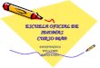 ESCUELA OFICIAL DE IDIOMAS CURSO 08/09 BIENVENIDOSWELCOMEBIENVENUS