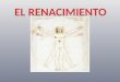 DOS MOVIMIENTOS EXALTAN LA CULTURA CLÁSICA DURANTE EL SIGLO XV Y XVI HUMANISMO RENACIMIENTO