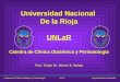 II cátedra de Clinica Obstétrica y Perinatología U.N.C. Hospital Materno Neonatal Universidad Nacional De la Rioja UNLaR Cátedra de Clínica Obstétrica