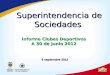 Informe Clubes Deportivos A 30 de Junio 2012 Superintendencia de Sociedades 6 septiembre 2012
