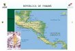REPÚBLICA DE PANAMÁ. Características Generales de Panamá  Posee un territorio de 75,517 (km2)  Población de 3.172.360 habitantes (2004),  Densidad