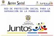 RED DE PROTECCIÓN SOCIAL PARA LA SUPERACIÓN DE LA POBREZA EXTREMA
