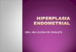 5.-HIPERPLASIA ENDOMETRIAL